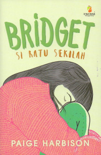 Image of Bridget Si Ratu Sekolah