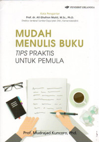 Image of Mudah Menulis Buku: Tips Praktis untuk Pemula