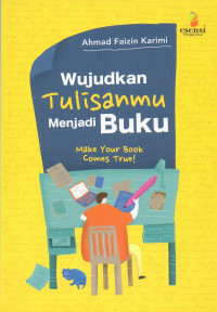 Image of Wujudkan Tulisanmu Menjadi Buku