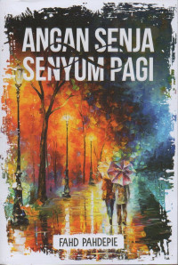 Image of Angan Senja & Senyum Pagi