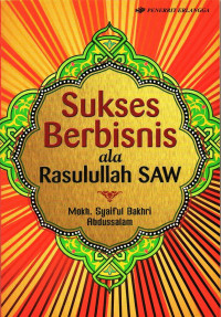 Image of Sukses Berbisnis ala Rasulullah SAW