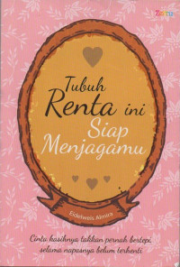 Image of Tubuh Renta ini Siap Menjagamu